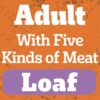 Pedigree Adult Wet Dog Food Loaf with Five Kinds of Meat 1.2kg Can, 12 Pack [x2]